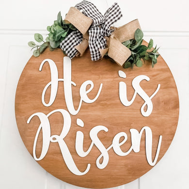 He Is Risen Round Easter Door Hanger